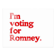 I'M VOTING FOR ROMNEY POST CARDS