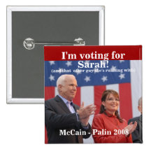 I'm, voting for, Sarah!, (and that... - Customized Pins