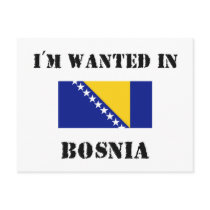 I'm Wanted In Bosnia Post Card