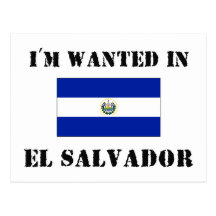 I'm Wanted In El Salvador Post Cards
