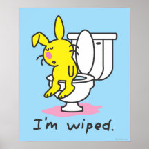 I'm Wiped Posters