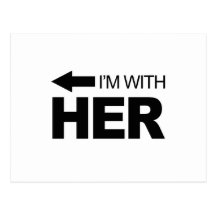 I'm with her (left) post card