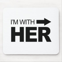 I'm with her (right) mousepads