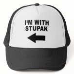 I'm With Stupak Hats