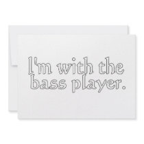 I'm with the bass player, Fun Gift for band friend Personalized Invitation