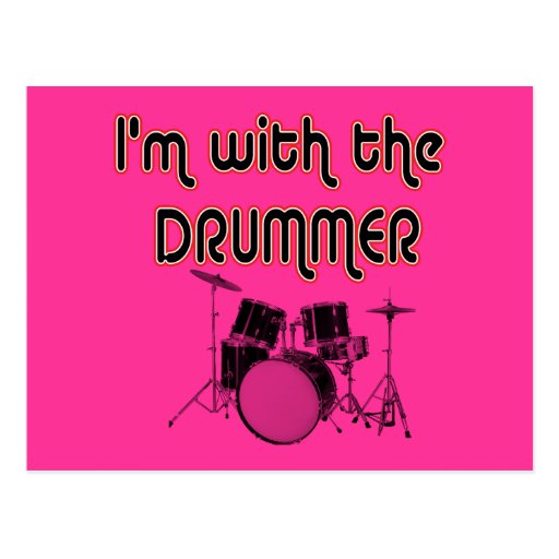 I'M WITH THE DRUMMER POST CARDS