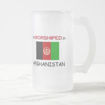 I'm Worshipped In AFGHANISTAN Mug