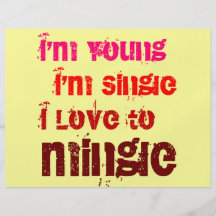 I'm Young I'm Single I Love To Mingle Flyer Design