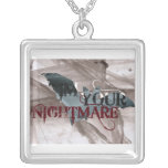 Im Your Nightmare Necklace