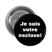 I'm Your slave! Pin