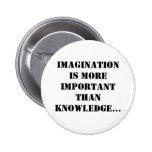 Imagination Pinback Button