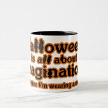 Imagine I'm Wearing a Costume Coffee Mug
