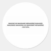 Imagine Imaginary Menagerie (Tongue Twister) Round Sticker