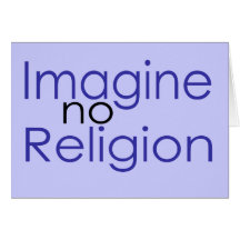 Imagine no Religion Card