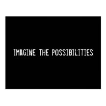 imagine the possibilities post card