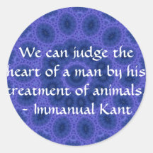 Immanual Kant Animal Rights  quote Stickers