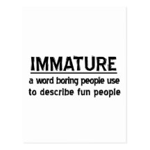 Immature Postcards