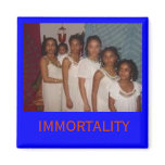 Immortality magnets