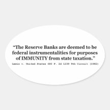 Immunity of the Federal Reserve Banks Lewis v US Sticker