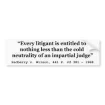 Impartial Judge Sadberry v Wilson 441 2d 381 1968 Bumper Stickers