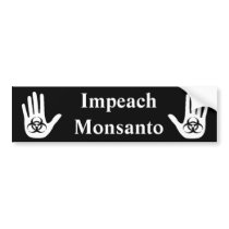 Impeach Monsanto Bumper Sticker