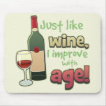Improve With Age Mousepad