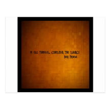 in all things consider the source post card