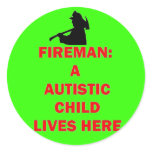 In Case of Fire Save Autistic Child Round Stickers
