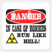 In case of zombies run like hell! square stickers