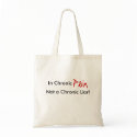 In Chronic, Pain, Not a Chronic Liar! bags