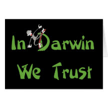 In Darwin We Trust Greeting Cards