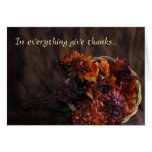"In Everything Give Thanks" Flower Cornucopia Card