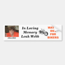In Memory of Leah Webb Bumper Stickers