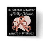 In Memory of My Aunt - Uterine Cancer buttons