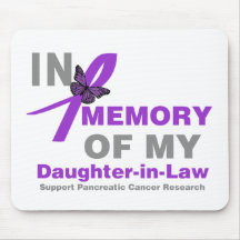 In Memory of My Daughter-in-Law Pancreatic Cancer Mousepads