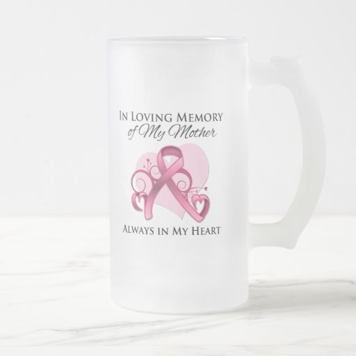In Memory of My Mother - Breast Cancer Coffee Mug