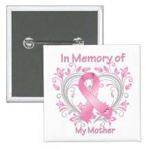 In Memory of My Mother Breast Cancer Heart Buttons