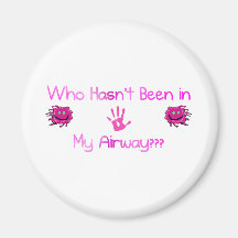 In My Airway Fridge Magnet