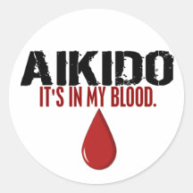 In My Blood AIKIDO Round Stickers