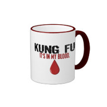 In My Blood KUNG FU Coffee Mug
