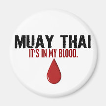In My Blood MUAY THAI Refrigerator Magnets