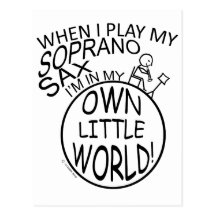 In My Own Little World Soprano Sax Postcard