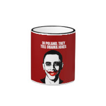 IN POLAND, THEY TELL OBAMA JOKES MUGS