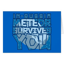 In Russia, Meteor Survives YOU! Card