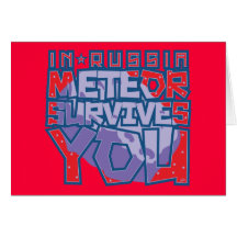 In Russia, Meteor Survives YOU! Greeting Cards