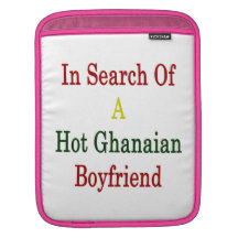 In Search Of A Hot Ghanaian Boyfriend Sleeves For iPads