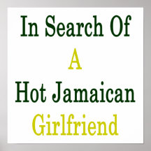 In Search Of A Hot Jamaican Girlfriend Posters