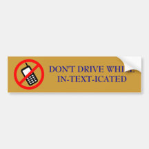 IN-TEXT-ICATED - bumper sticker