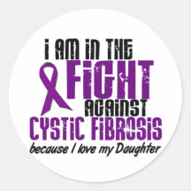 In The Fight Against Cystic Fibrosis DAUGHTER Round Stickers