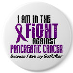 In The Fight Against Pancreatic Cancer GODFATHER Pinback Button